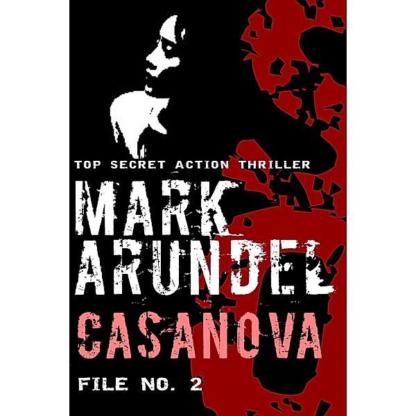 Meriwether Files: Casanova, Mark Arundel