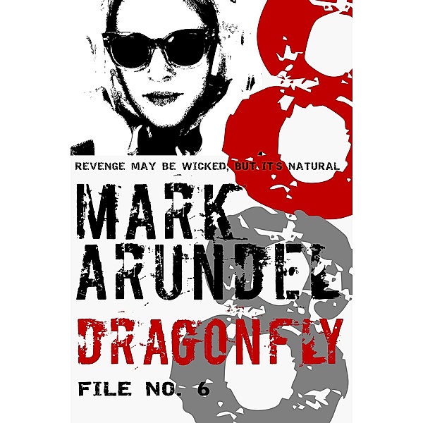 Meriwether Files: Dragonfly, Mark Arundel