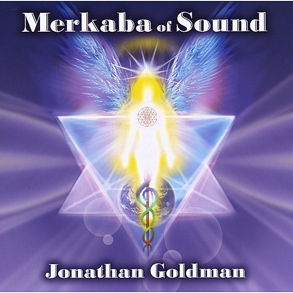Merkaba Of Sound, Jonathan Goldman
