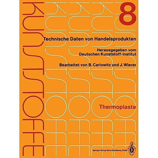 Merkblätter 2801-3200 / Kunststoffe Bd.1-12 / 1-12 / 8, Bodo Carlowitz, Jutta Wierer