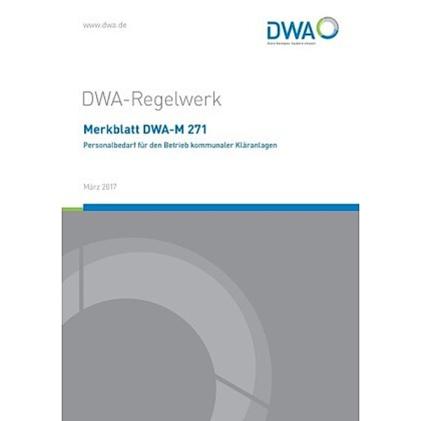 Merkblatt DWA-M 271 Personalbedarf für den Betrieb kommunaler Kläranlagen