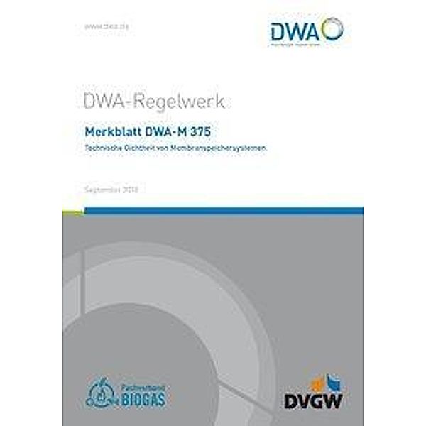 Merkblatt DWA-M 375 Technische Dichtheit von Membranspeichersystemen