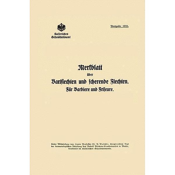 Merkblatt über Bartflechten und scherende Flechten, Abraham Buschke