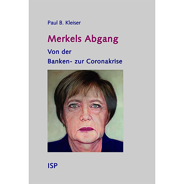 Merkels Abgang, Paul B. Kleiser