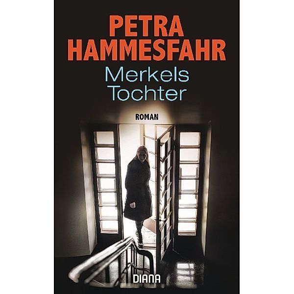 Merkels Tochter, Petra Hammesfahr