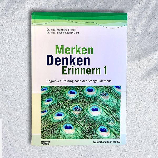 Merken - Denken - Erinnern.Bd.1, Franziska Stengel, Sabine Ladner-Merz