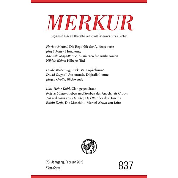 MERKUR 2/2019 / MERKUR Gegründet 1947 als Deutsche Zeitschrift für europäisches