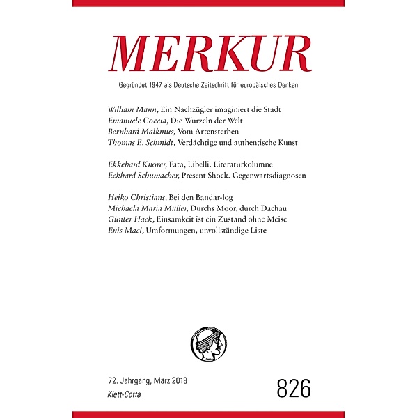 MERKUR 3/2018 / MERKUR Gegründet 1947 als Deutsche Zeitschrift für europäisches