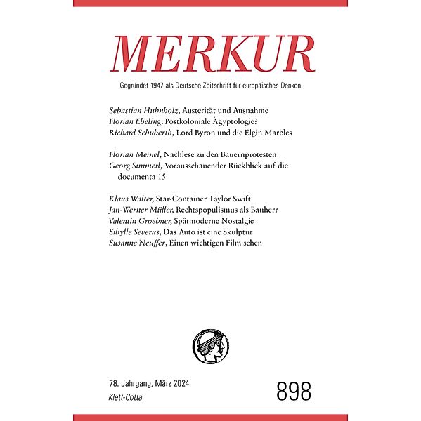 MERKUR 3/2024, Jg.78 / MERKUR Gegründet 1947 als Deutsche Zeitschrift für europäisches