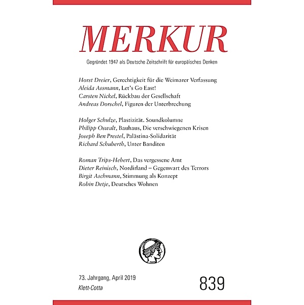 MERKUR 4/2019 / MERKUR Gegründet 1947 als Deutsche Zeitschrift für europäisches