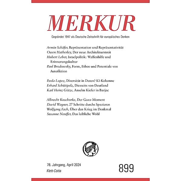 MERKUR 4/2024, Jg.78 / MERKUR Gegründet 1947 als Deutsche Zeitschrift für europäisches