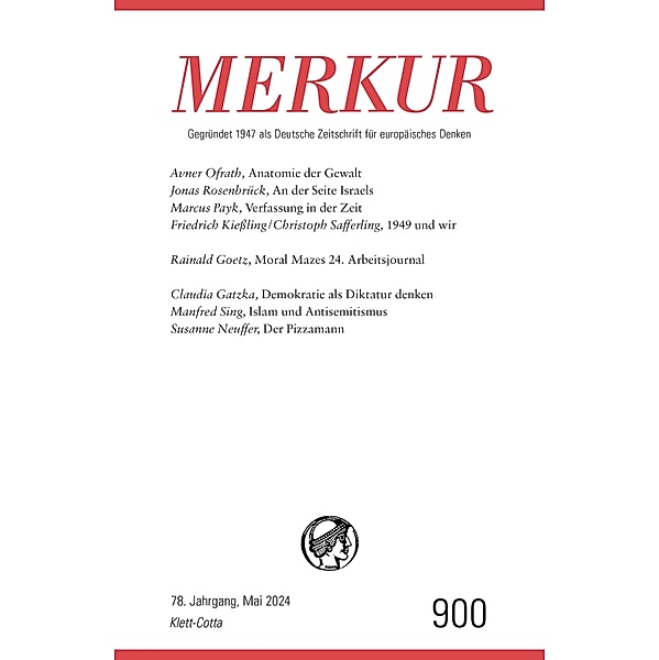 MERKUR 5/2024, Jg.78 / MERKUR Gegründet 1947 als Deutsche Zeitschrift für europäisches