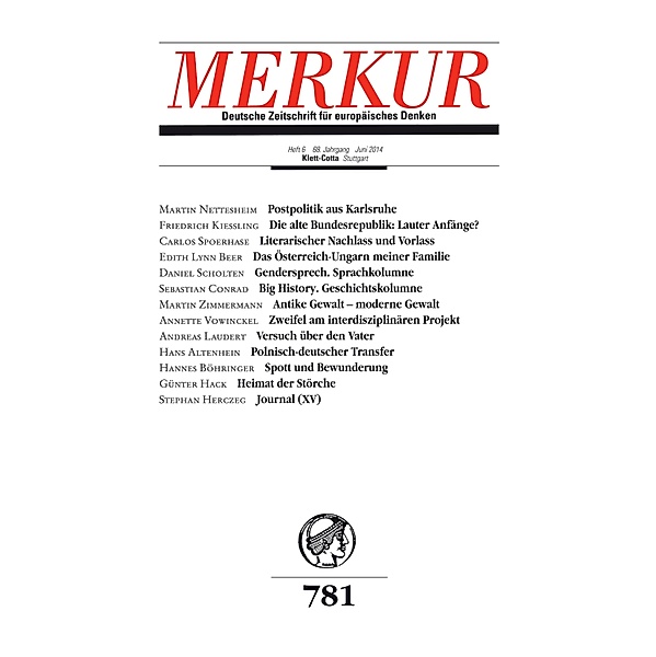MERKUR 6/2014 / MERKUR Gegründet 1947 als Deutsche Zeitschrift für europäisches