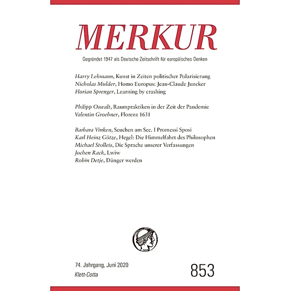 MERKUR 6/2020 / MERKUR Gegründet 1947 als Deutsche Zeitschrift für europäisches