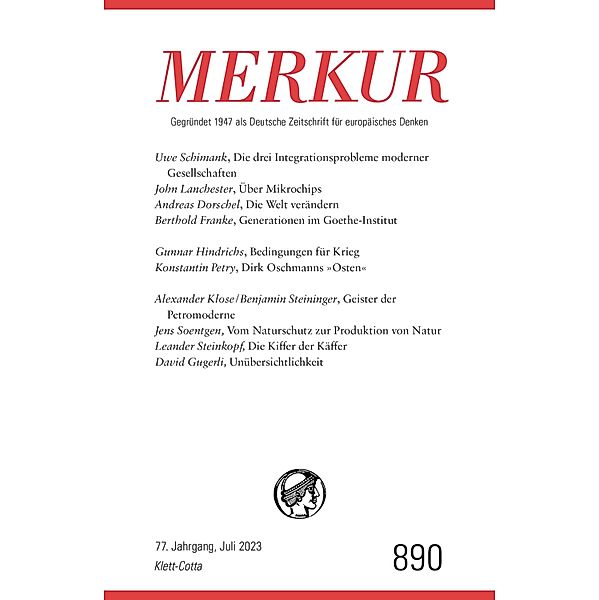 MERKUR  7/2023 / MERKUR Gegründet 1947 als Deutsche Zeitschrift für europäisches