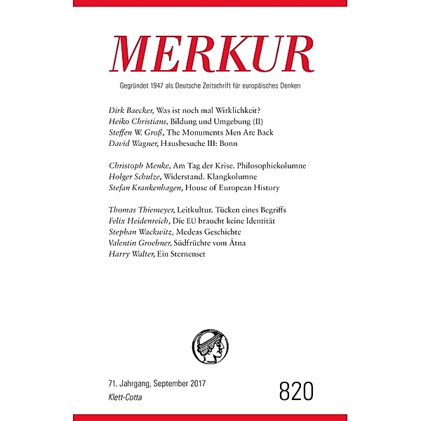 MERKUR 9/2017 / MERKUR Gegründet 1947 als Deutsche Zeitschrift für europäisches