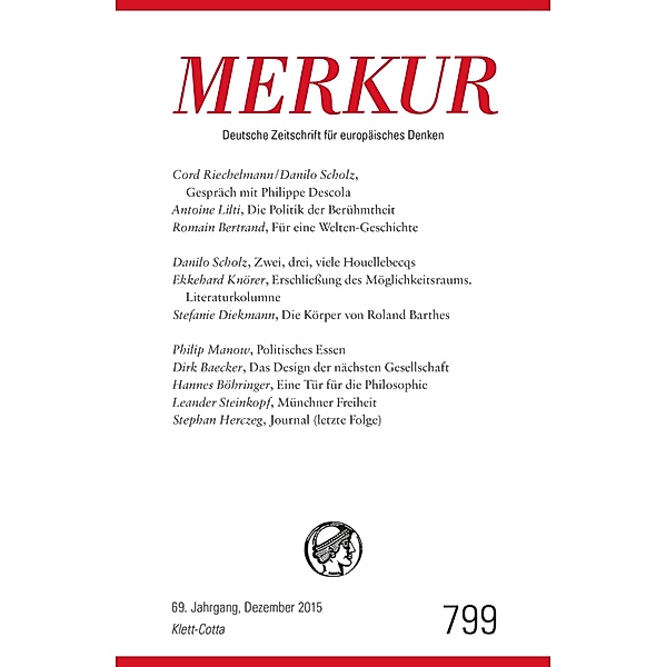 MERKUR Deutsche Zeitschrift für europäisches Denken / MERKUR Gegründet 1947 als Deutsche Zeitschrift für europäisches