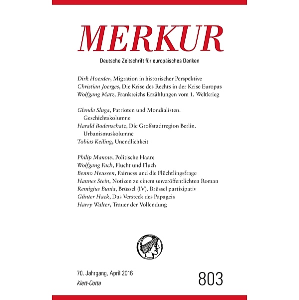 MERKUR Deutsche Zeitschrift für europäisches Denken - 2016-04 / MERKUR Gegründet 1947 als Deutsche Zeitschrift für europäisches