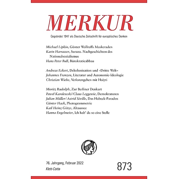 MERKUR Gegründet 1947 als Deutsche Zeitschrift für europäisches Denken - 2/2022 / MERKUR Gegründet 1947 als Deutsche Zeitschrift für europäisches