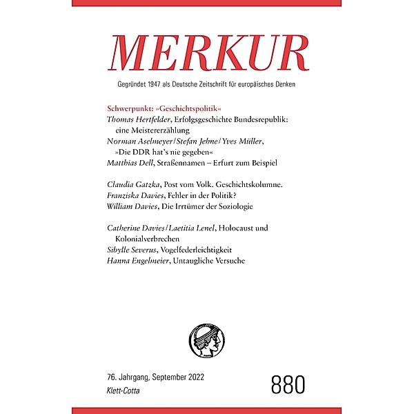 MERKUR Gegründet 1947 als Deutsche Zeitschrift für europäisches Denken - 9/2022 / MERKUR Gegründet 1947 als Deutsche Zeitschrift für europäisches