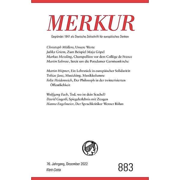 MERKUR Gegründet 1947 als Deutsche Zeitschrift für europäisches Denken - 12/2022 / MERKUR Gegründet 1947 als Deutsche Zeitschrift für europäisches