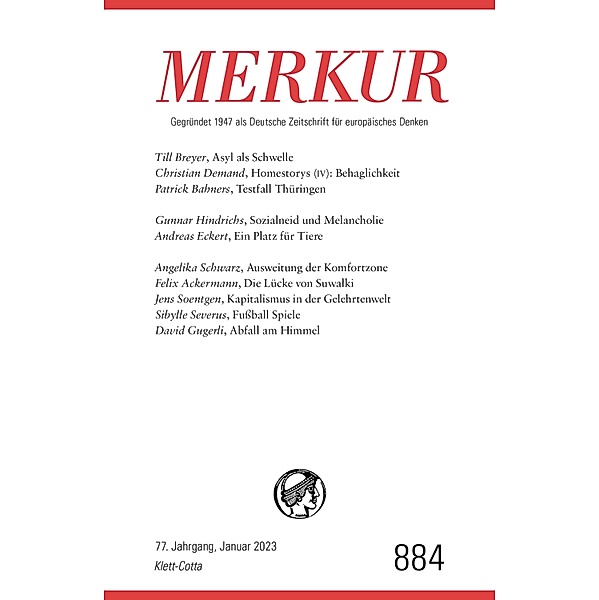 MERKUR Gegründet 1947 als Deutsche Zeitschrift für europäisches Denken - 1/2023 / MERKUR Gegründet 1947 als Deutsche Zeitschrift für europäisches