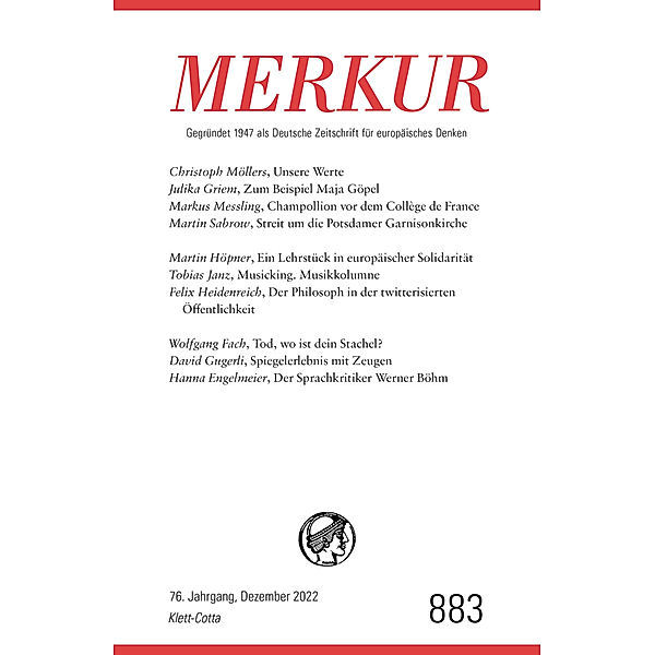 MERKUR Gegründet 1947 als Deutsche Zeitschrift für europäisches Denken - 12/2022