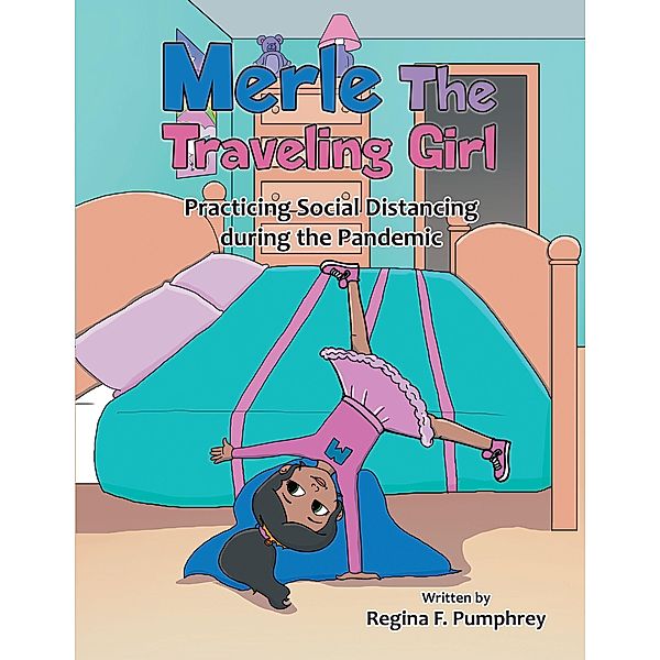 Merle the Traveling Girl, Regina F. Pumphrey