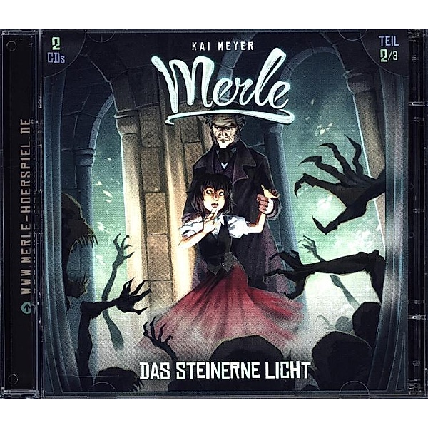 Merle-Zyklus - 2 - Das Steinerne Licht, Kai Meyer