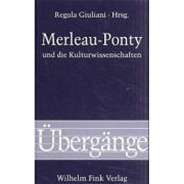 Merleau-Ponty und die Kulturwissenschaften, Regula Giuliani