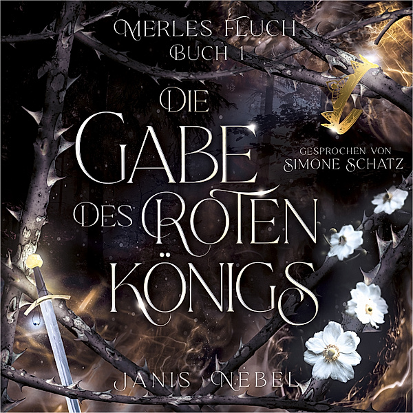 Merles Fluch - 1 - Die Gabe des Roten Königs, Janis Nebel