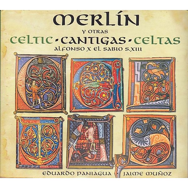 Merlin. Celtic Cantigas, Eduardo Paniagua