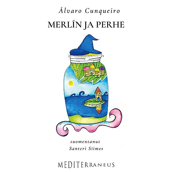 Merlín ja perhe, Álvaro Cunqueiro