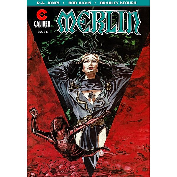 Merlin: The Legend Begins #6 / Merlin: The Legend Begins, R. A. Jones