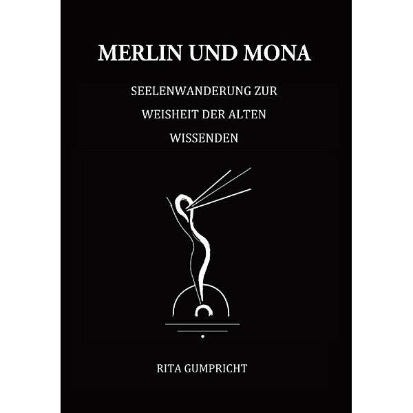 Merlin und Mona, Rita Gumpricht