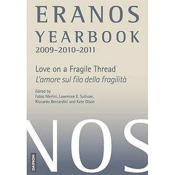 Merlini, F: Eranos Yearbook 2009-2010-2011, Fabio Merlini, Lawrence Sullivan, Riccardo Bernardini