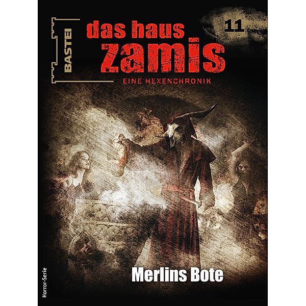 Merlins Bote / Das Haus Zamis Bd.11, Ernst Vlcek, Neal Davenport