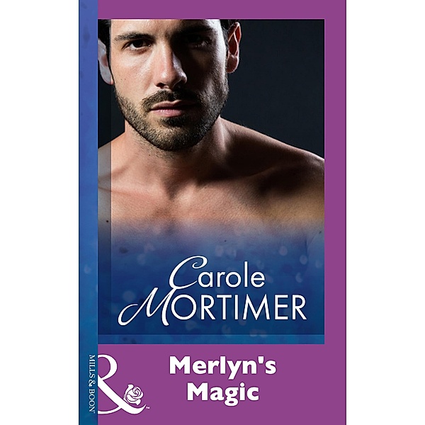 Merlyn's Magic (Mills & Boon Modern) / Mills & Boon Modern, Carole Mortimer