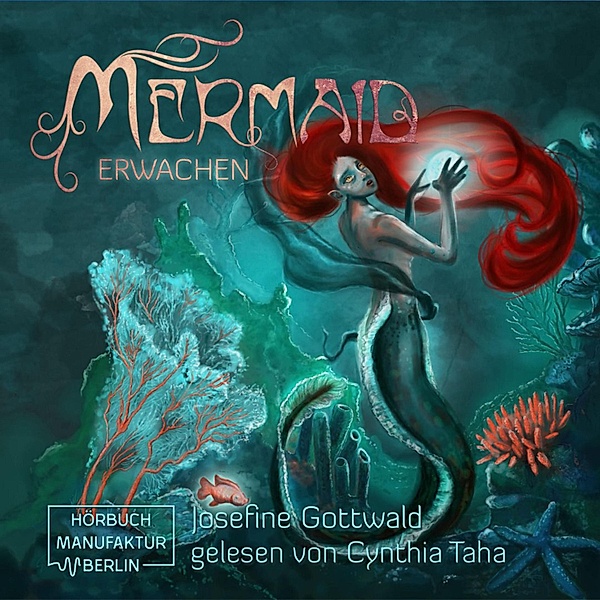 Mermaid - 1 - Erwachen, Josefine Gottwald