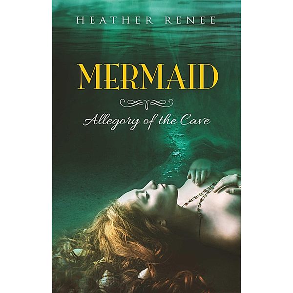 Mermaid, Heather Renee