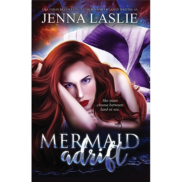 Mermaid Adrift, Jenna Laslie, Jennifer Laslie