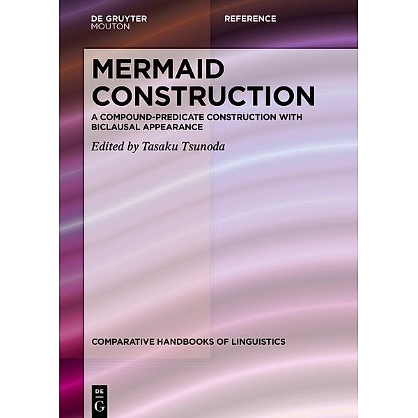 Mermaid Construction / Comparative Handbooks of Linguistics Bd.6