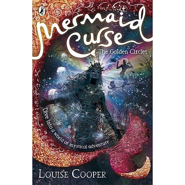 Mermaid Curse: The Golden Circlet / Mermaid Curse, Louise Cooper