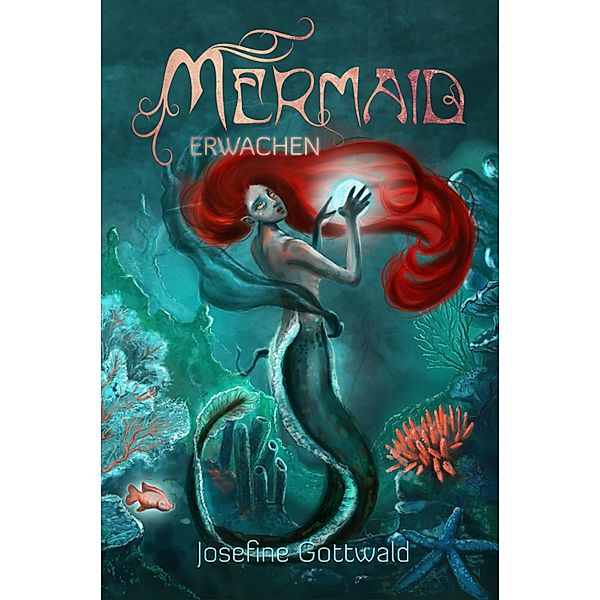 Mermaid: Erwachen, Josefine Gottwald