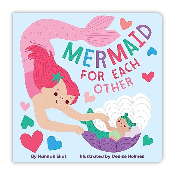 Mermaid for Each Other, Hannah Eliot