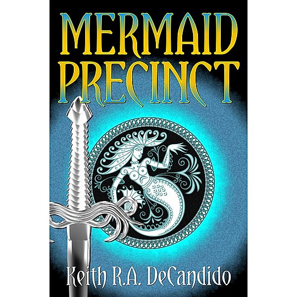 Mermaid Precinct / Precinct Bd.5, Keith R. A. DeCandido