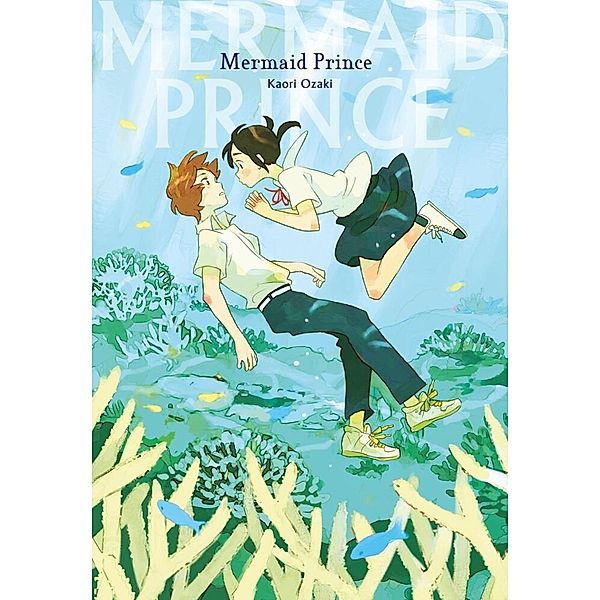 Mermaid Prince (Neuedition), Kaori Ozaki