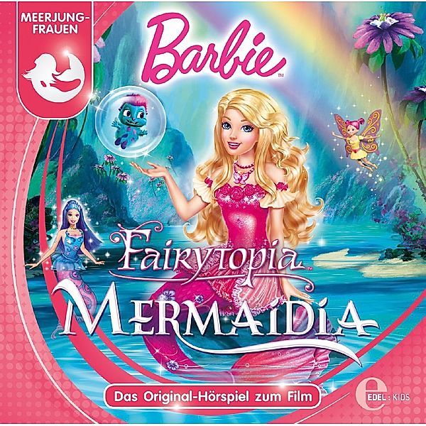 Mermaidia-Das Original Hörspiel Z.Film, Barbie Fairytopia