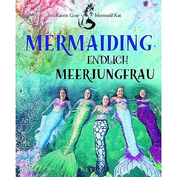 Mermaiding, Katrin Gray