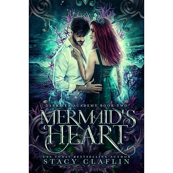 Mermaid's Heart (Dark Sea Academy, #2) / Dark Sea Academy, Stacy Claflin